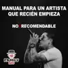 No Recomendable - Manual para un artista que recién empieza